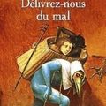 Délivrez-nous du mal de Romain Sardou