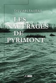  Les naufragés du Pyrimont  de Sylvain Faurax