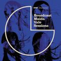 BROADCAST – Maida Vale Sessions (2022)