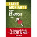 Liane Moriarty "Set et Match!"