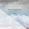Un Kurde à Ithaque Fawaz Hussain Préface de Kendal Nezan Éditions Zinedi