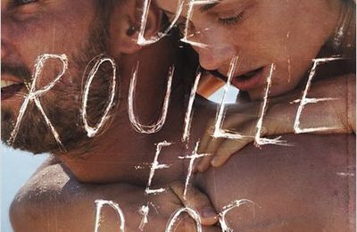 Séance de rattrapage : "De Rouille et d'Os" de Jacques Audiard