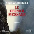 Le Dernier Message, de Nicolas Beuglet