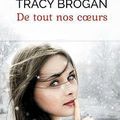 De tout nos cœurs, Tracy Brogan