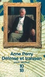 Défense et trahison de Anne Perry
