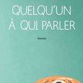 "Quelqu'un à qui parler" de Cyril Massarotto aux Éditions XO