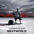"Westworld - Saison 2" de Jonathan Nolan et Lisa Joy : Ce qui se conçoit bien s'énonce clairement...