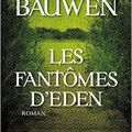 Les fantômes d'Eden ---- Patrick Bauwen