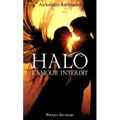 La saga Halo, T.1 " Halo ", Alexandra Adornetto