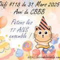 Défi #118 du 31 mars 2025 - L'anniversaire du Créablablablog !!!!!!