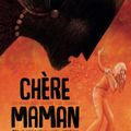 Chère maman