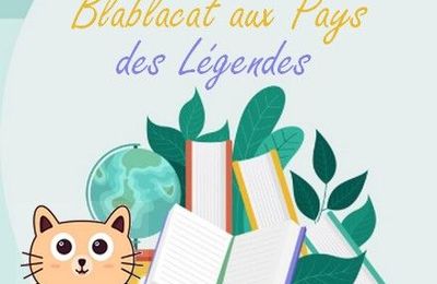 Blablacat au pays de légendes