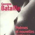 LIVRE : Poèmes et Nouvelles érotiques de Georges Bataille (1928/1953)