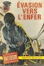 Évasion vers l'enfer de Harry Patterson ou Tendre est la chair