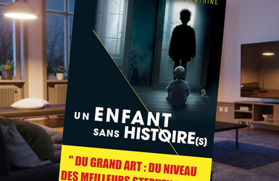 Un enfant sans histoire(s), par Amélie Antoine