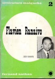 Flavien Ranaivo (1914 – 1999) : Vulgaire chanson d’amant