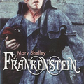 FRANKENSTEIN OU LE PROMETHEE MODERNE de Mary Shelley