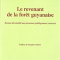 le revenant de la forêt guyanaise