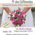 Mon salon du mariage et des Cérémonies le Samedi 03 Octobre à Vrigny
