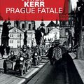 Prague fatale, polar historique de Philip Kerr