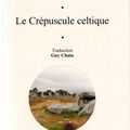 YEATS William Butler / Le crépuscule celtique.