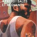 A Freud ! sales et méchants