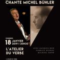 Bertrand Ferrier chante Michel Bühler le 18 janvier 2019, Atelier du Verbe, Paris