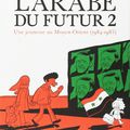 L'arabe du futur Tome 2 - Riad Sattouf (2015)
