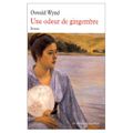 "Une odeur de gingembre", d'Oswald Wynd, pp. 372 - Ed. Table ronde - 1999.