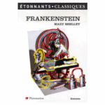 Frankenstein ou Le Promethee moderne --- Mary Shelley 