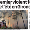 Premier violent feu de l'été en Gironde : 4 pompiers blessés, et un camion de pompiers détruit