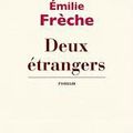 Deux étrangers de Emilie Frèche