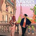 Amours croisées, de Laura Nsafou et Camélia Blandeau (2022)