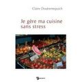 Le "no stress" en cuisine!