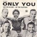 The Platters - Only You (And You Alone) (Original Footage HD)