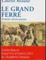 Colette Beaune - Le Grand Ferré