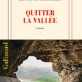  Rentrée Littéraire 2025- "Quitter la vallée » de Renaud de Chaumaray : partir et renaître?