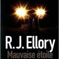 "Mauvaise Etoile" de R. J. Ellory : simple... ou simpliste ?