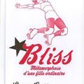 Bliss, métamorphose d'une fille ordinaire / S. Cross / Milan / 10,50 euros