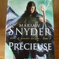 Le pouvoir des Lys, tome 1 : Précieuse de Maria V. Snyder 