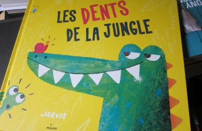 Les Dents de la jungle, de Jarvis 