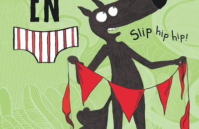 Lupano, Itoïz, Cauuet - Le loup en slip slip hip hip !