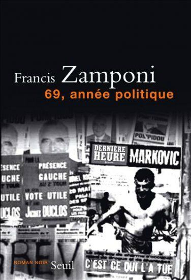 69, année politique de Francis Zamponi