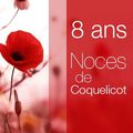 8 ans... Noces de coquelicot...