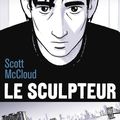 Le sculpteur ---- Scott McCloud