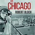 Le Boucher de Chicago, de Robert Bloch