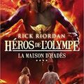 Héros de l'Olympe, t4 : La maison d'Hadès, de Rick Riordan