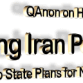 QAnon -Comment la fin de l'accord de paix iranien contrecarre les plans d'une attaque false flag nucléaire du "deep state"