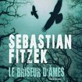Le briseur d'âmes - Sebastian FITZEK