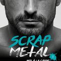 Scrap Metal Tome 1 - Mis à la casse de Jana Rouze